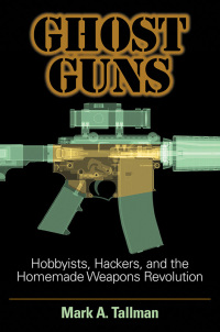 Immagine di copertina: Ghost Guns 1st edition 9781440865640