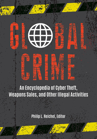 Cover image: Global Crime [2 volumes] 1st edition 9781440860140