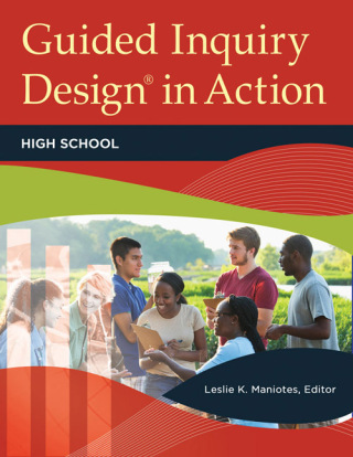 Cover image: Guided Inquiry Design® in Action 1st edition 9781440847110
