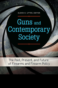 Cover image: Guns and Contemporary Society 1st edition 9781440832178