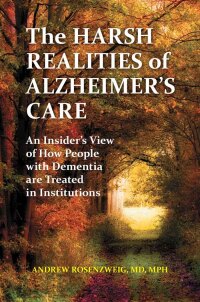 Cover image: The Harsh Realities of Alzheimer's Care 1st edition 9780313398902