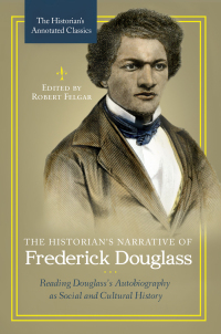 Cover image: The Historian's Narrative of Frederick Douglass 1st edition 9781440846861
