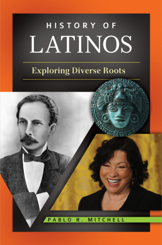 Cover image: History of Latinos 1st edition 9780313393495