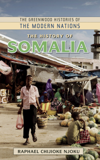 صورة الغلاف: The History of Somalia 1st edition 9780313378577