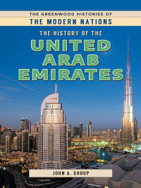 表紙画像: The History of the United Arab Emirates 1st edition 9781440870439