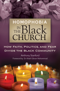 Cover image: Homophobia in the Black Church 1st edition 9780313398681