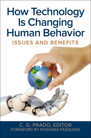 Cover image: How Technology Is Changing Human Behavior 1st edition 9781440869518