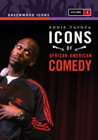 صورة الغلاف: Icons of African American Comedy 1st edition