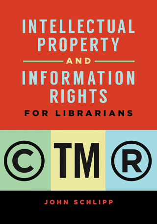 Cover image: Intellectual Property and Information Rights for Librarians 1st edition 9781440870705