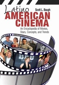 Cover image: Latino American Cinema 1st edition 9780313380365