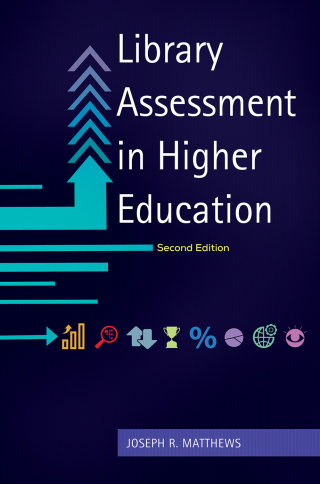 Cover image: Library Assessment in Higher Education 2nd edition