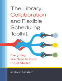 Omslagafbeelding: The Library Collaboration and Flexible Scheduling Toolkit 1st edition 9781440836848