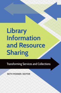 Cover image: Library Information and Resource Sharing 1st edition 9781440849688