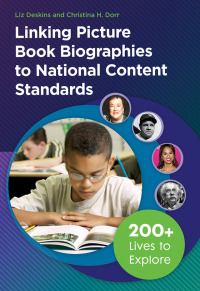 Imagen de portada: Linking Picture Book Biographies to National Content Standards 1st edition 9781440835230