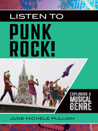 صورة الغلاف: Listen to Punk Rock! 1st edition 9781440865725