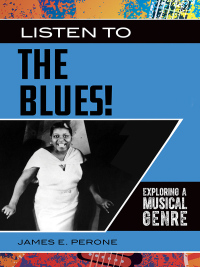 Omslagafbeelding: Listen to the Blues! 1st edition 9781440866142