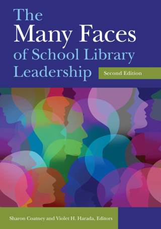 Cover image: The Many Faces of School Library Leadership 2nd edition