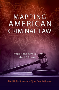 Omslagafbeelding: Mapping American Criminal Law 1st edition 9781440860126