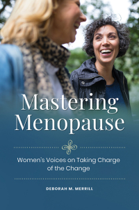 Cover image: Mastering Menopause 1st edition 9781440874710