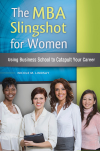 Immagine di copertina: The MBA Slingshot for Women 1st edition 9781440831522