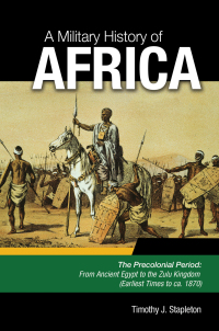 Imagen de portada: A Military History of Africa [3 volumes] 1st edition 9780313395697