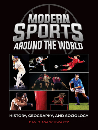 صورة الغلاف: Modern Sports around the World 1st edition 9781440868795