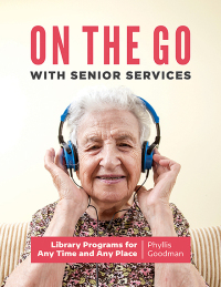 Cover image: On the Go with Senior Services 1st edition 9781440872280