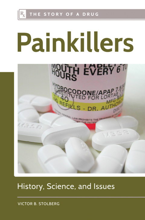 Painkillers: History, Science, and Issues, 1st Edition - FULL INSTANT DOWNLOAD | PDF DOCX EPUB