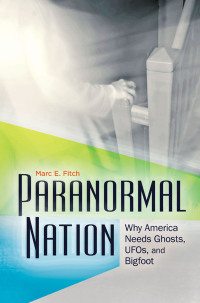 Omslagafbeelding: Paranormal Nation 1st edition 9780313382062