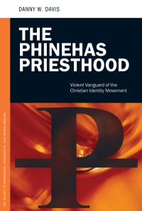 Imagen de portada: The Phinehas Priesthood 1st edition