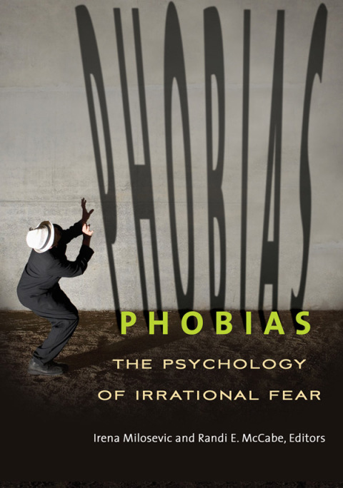 Phobias : The Psychology of Irrational Fear, 1st Edition - FULL INSTANT DOWNLOAD | PDF DOCX EPUB