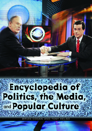 Cover image: Encyclopedia of Politics, the Media, and Popular Culture 1st edition