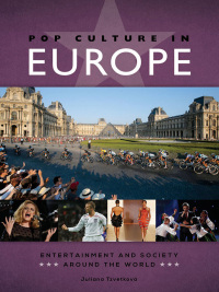 صورة الغلاف: Pop Culture in Europe 1st edition 9781440844652