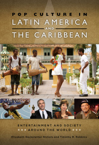 Imagen de portada: Pop Culture in Latin America and the Caribbean 1st edition 9781610697538