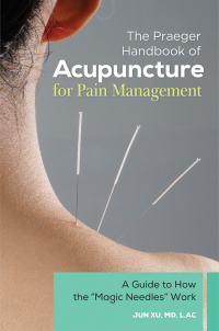Omslagafbeelding: The Praeger Handbook of Acupuncture for Pain Management 1st edition 9780313397011