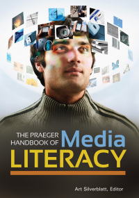 Imagen de portada: The Praeger Handbook of Media Literacy [2 volumes] 1st edition 9780313392818