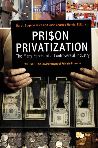 Cover image: Prison Privatization 1st edition 9780313395710