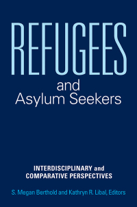 Imagen de portada: Refugees and Asylum Seekers 1st edition 9781440854958