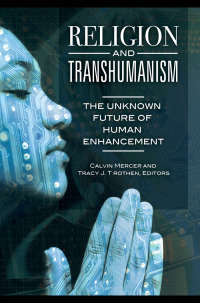 Titelbild: Religion and Transhumanism 1st edition 9781440833250