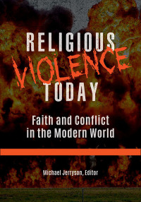 Immagine di copertina: Religious Violence Today [2 volumes] 1st edition 9781440859908