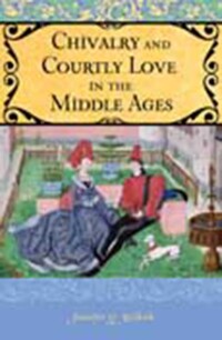 Imagen de portada: Rethinking Chivalry and Courtly Love 1st edition 9780275984885