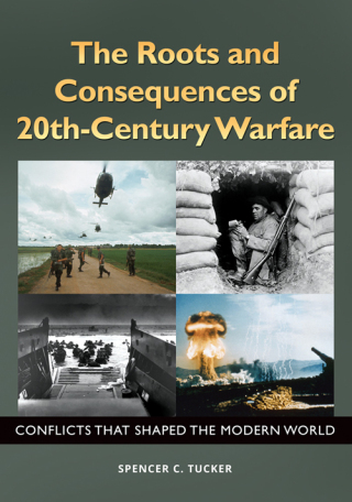 Imagen de portada: The Roots and Consequences of 20th-Century Warfare 1st edition 9781610698016