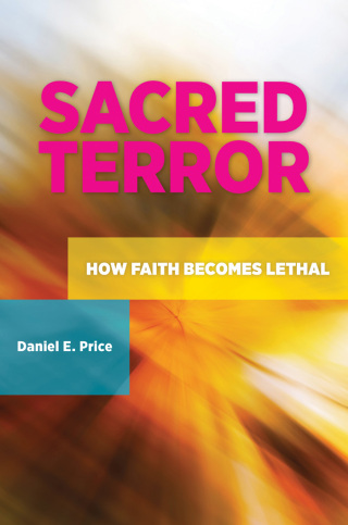 صورة الغلاف: Sacred Terror 1st edition 9780313386381