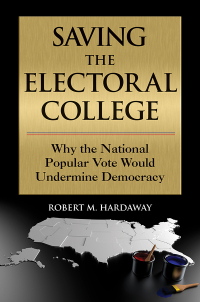 Omslagafbeelding: Saving the Electoral College 1st edition 9781440869952