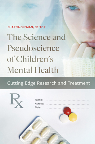 Cover image: The Science and Pseudoscience of Children's Mental Health 1st edition 9781440830839