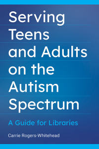 Cover image: Serving Teens and Adults on the Autism Spectrum 1st edition 9781440874819