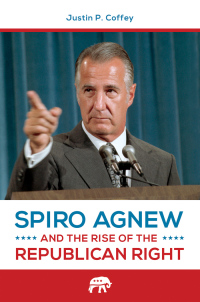 Cover image: Spiro Agnew and the Rise of the Republican Right 1st edition 9781440841415
