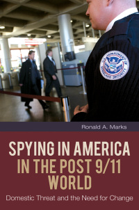 صورة الغلاف: Spying in America in the Post 9/11 World 1st edition