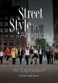 Cover image: Street Style in America 1st edition 9781440844614