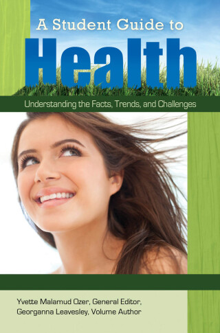 Cover image: A Student Guide to Health [5 volumes] 1st edition 9780313393051